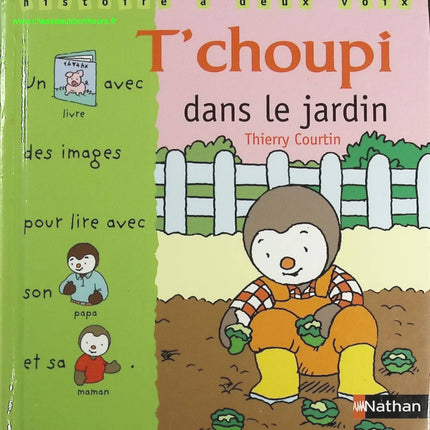 T'choupi dans le jardin - Thierry Courtin - Livre