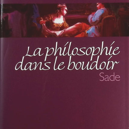 La philosophie dans le boudoir - Marquis de Sade - livre