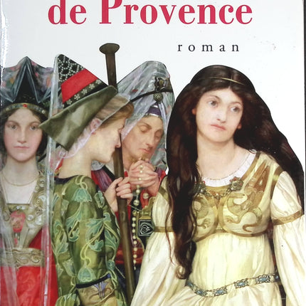 Les demoiselles de Provence - Patrick de Carolis - livre