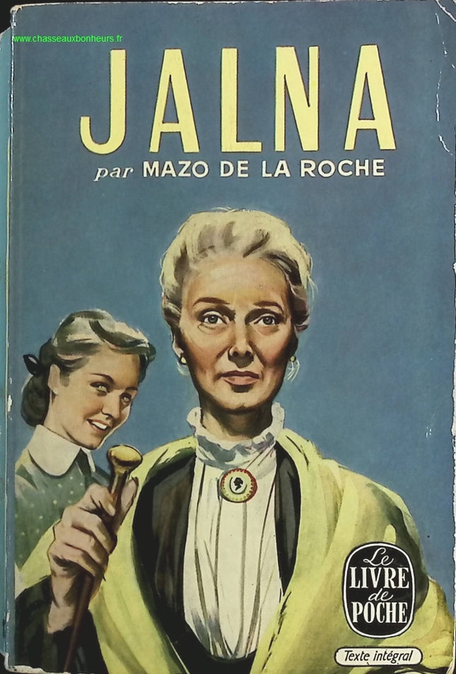 Jalna – Mazo de la Roche – saga familiale roman classique amour héritage Canada occasion - livre