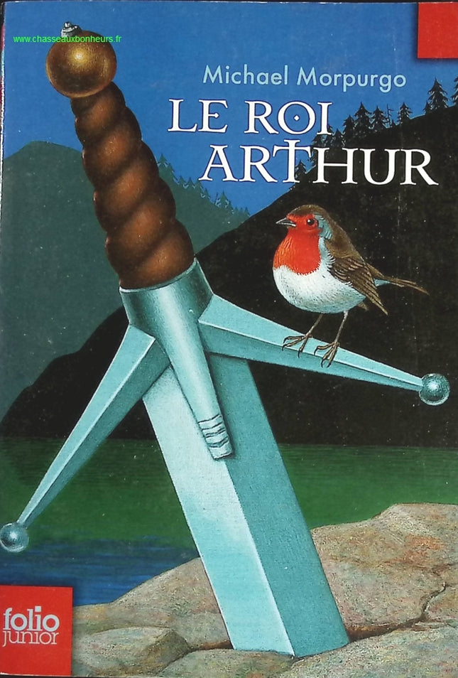 Le roi Arthur - Michael Morpurgo - livre