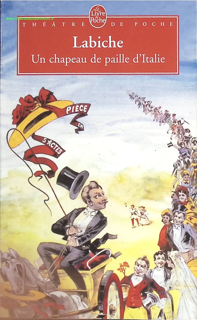 Un chapeau de paille d'Italie - Eugène Labiche - livre