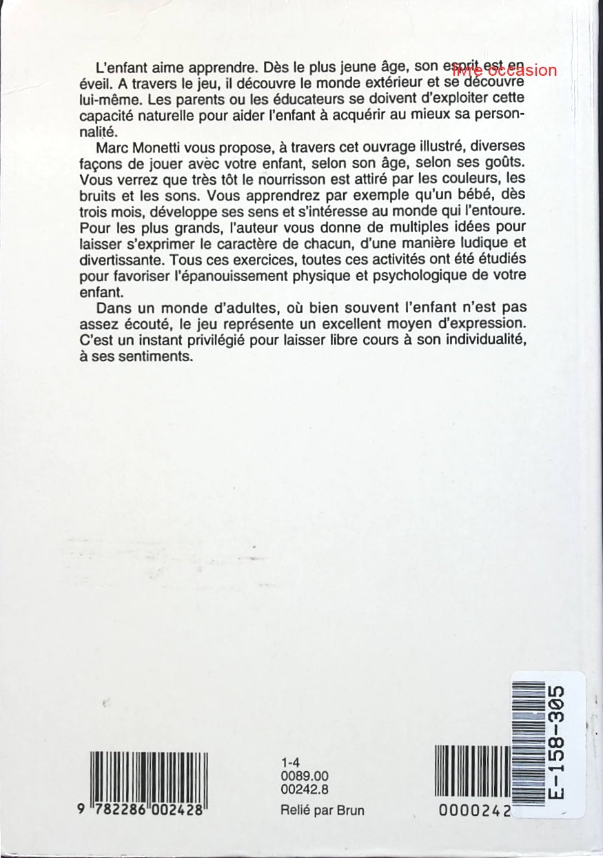 Développez la personnalité de l'enfant par le jeu - Marc Monetti - livre