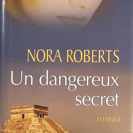 Un dangereux secret - Nora Roberts - livre