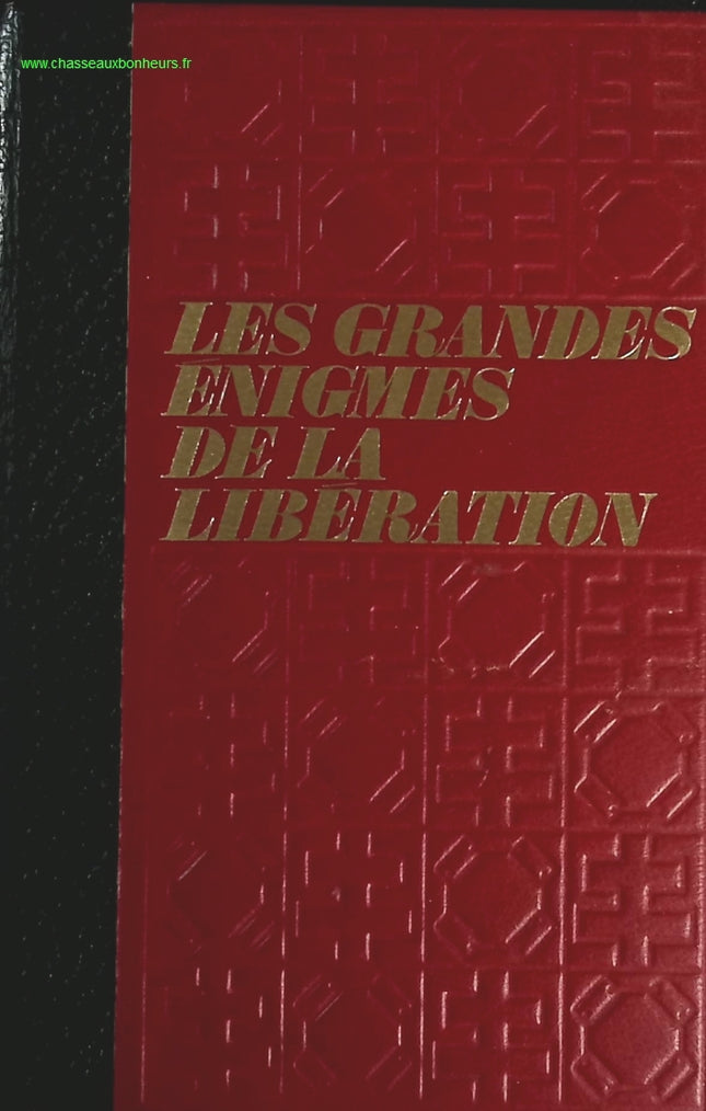 Les grandes énigmes de la Libération – Tome 2 – Bernard Michal – histoire Seconde Guerre mondiale mystères enquête occasion - livre