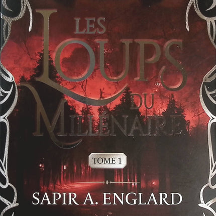 Les Loups du millénaire - Tome 1 - Sapir A. Englard - livre
