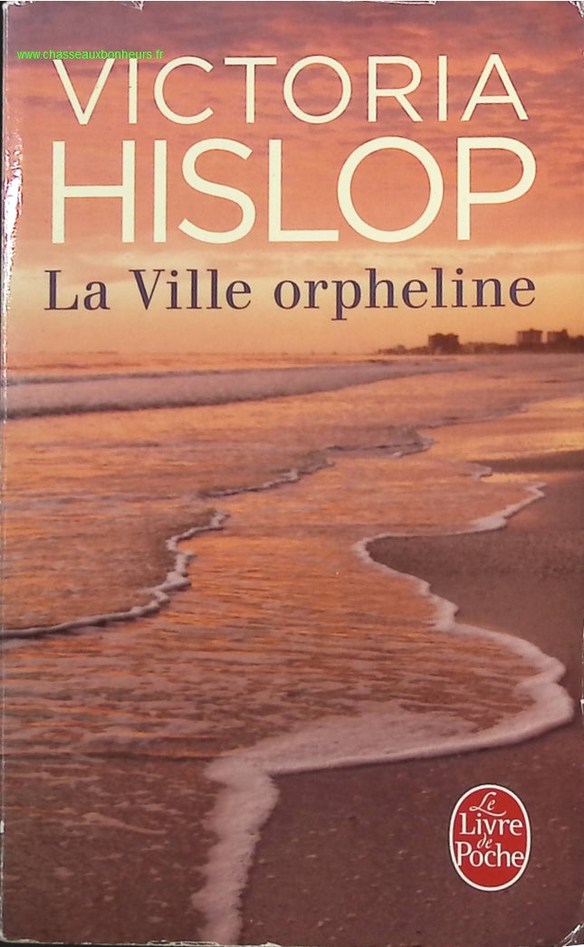 La Ville orpheline – Victoria Hislop – roman historique drame familial Chypre invasion turque mémoire secrets d’occasion - livre