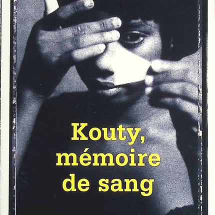 Kouty, mémoire de sang - Aïda Mady Diallo - livre