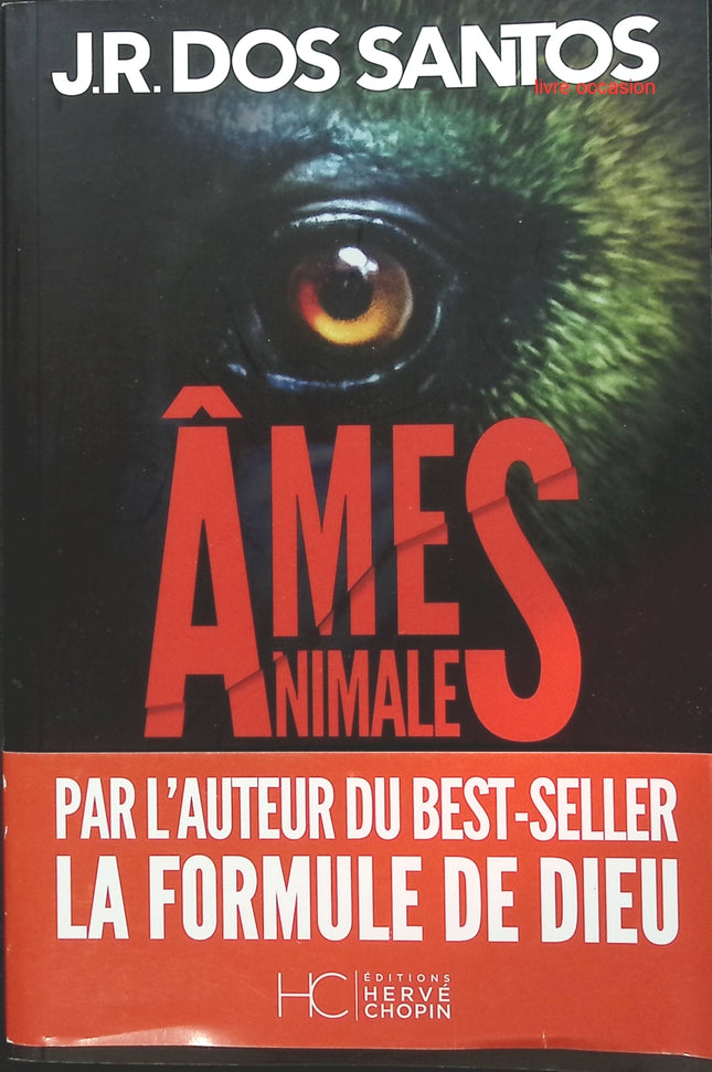 Âmes animales - José Rodrigues dos Santos - livre