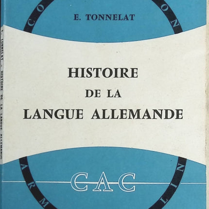 Histoire de la langue allemande - Ernest Tonnelat - livre