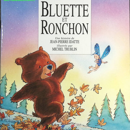 Bluette et Ronchon - Jean Pierre Idatte Michel Trublin - livre