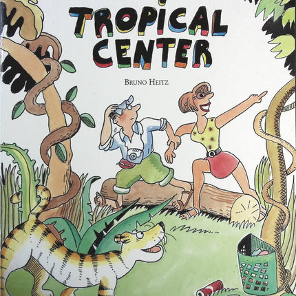 Tropical center - Bruno Heitz - livre