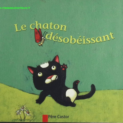 Le chaton désobéissant - Vanessa Gautier, Robert Giraud - livre