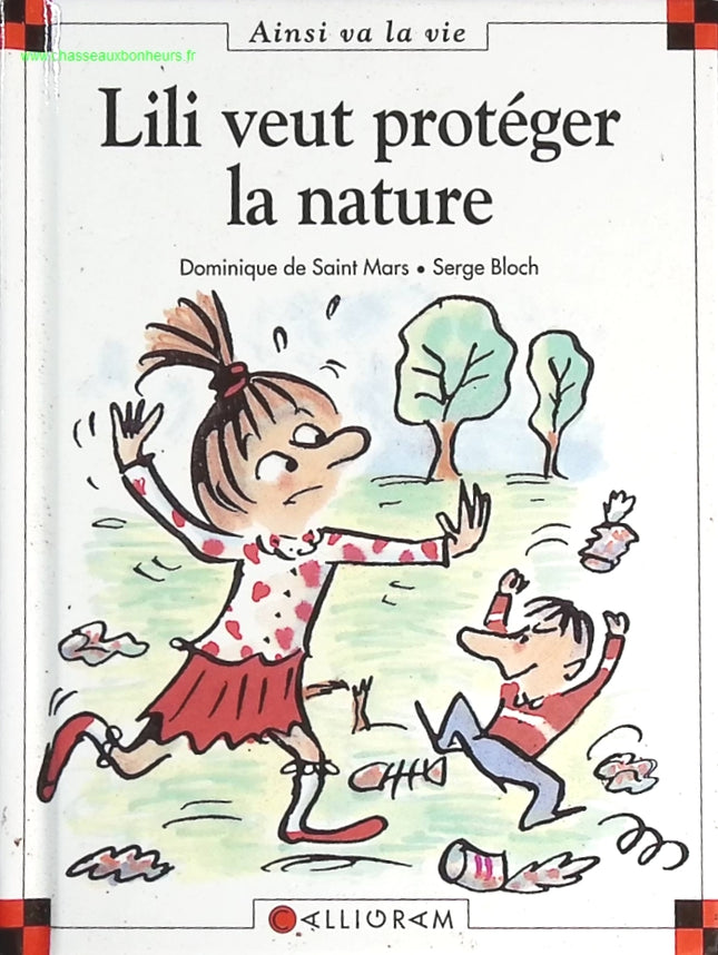 Lili veut protéger la nature - Tome 23 - Dominique de Saint Mars - livre