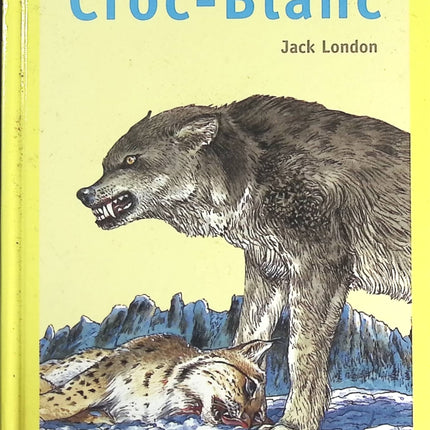Croc-Blanc - Jack London - livre