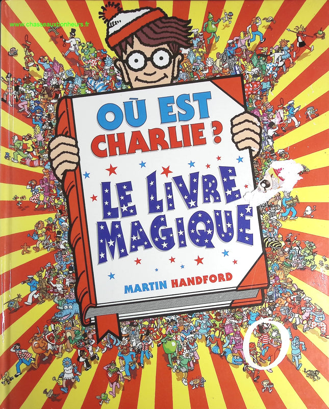 Où est Charlie ? Le livre magique - Martin Handford - livre
