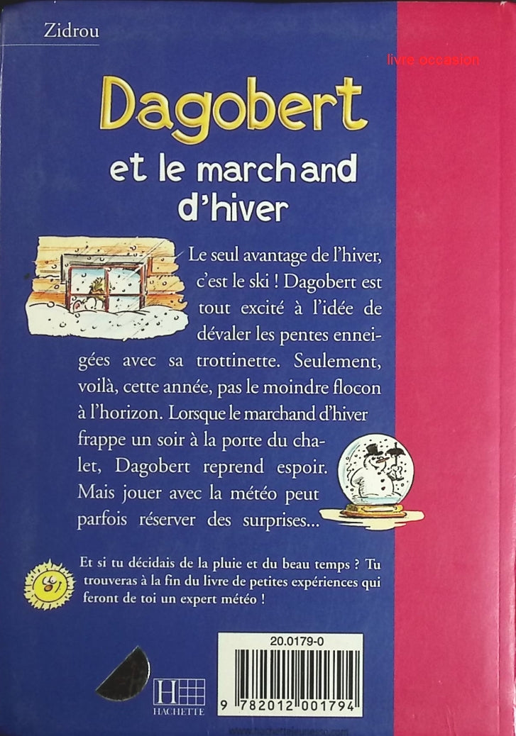 Dagobert et le marchand d'hiver - Bibliothèque Rose - livre