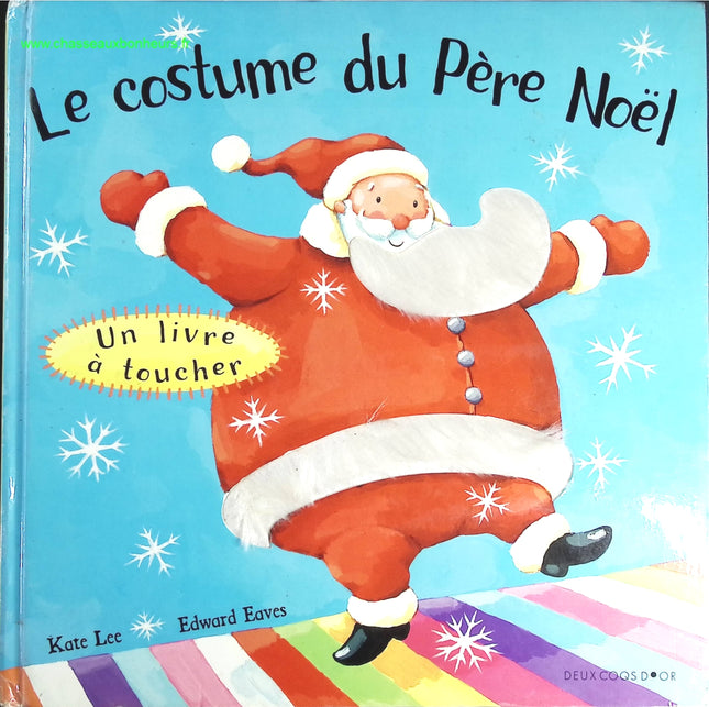 Le Costume du Père-Noël - K. Lee, E. Eaves - livre