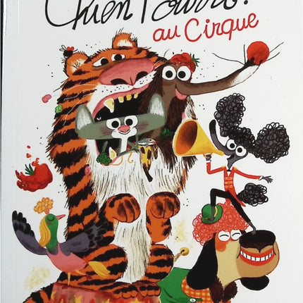 Chien Pourri au Cirque - Colas Gutman, Marc Boutavant - livre
