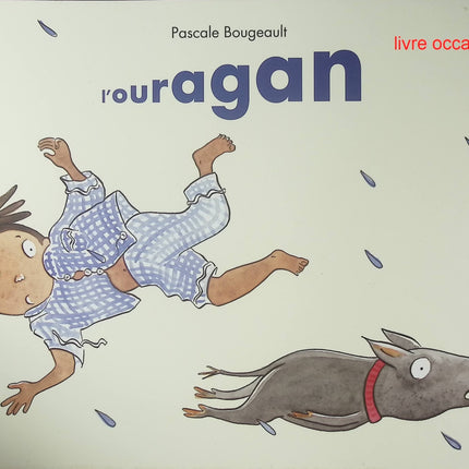 L'ouragan - Pascale Bougeault - Livre