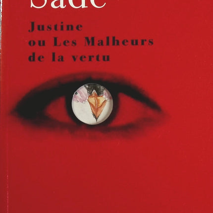 Justine ou les malheurs de la vertue - Sade - Livre