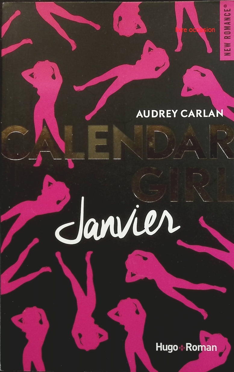 Calendar Girl  tome 1  Janvier - Audrey Carlan - livre