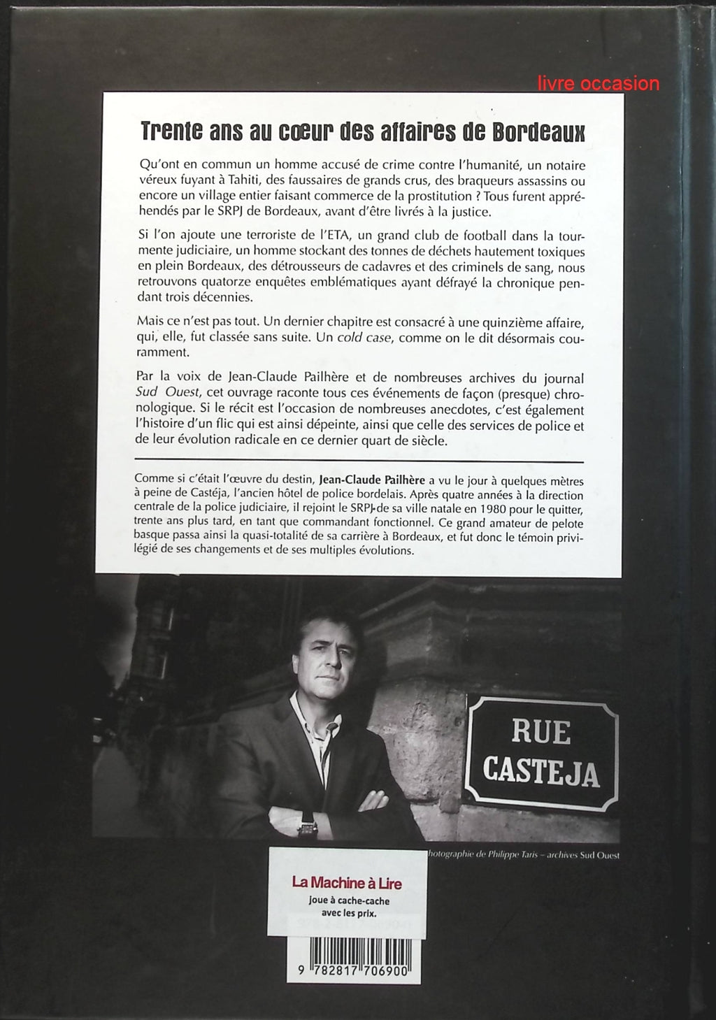 Trente ans au coeur du crime à Bordeaux - Jean-Claude Pailhère - livre