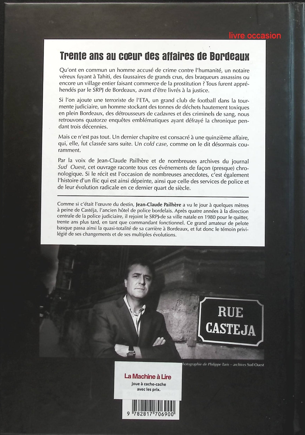 Trente ans au coeur du crime à Bordeaux - Jean-Claude Pailhère - livre