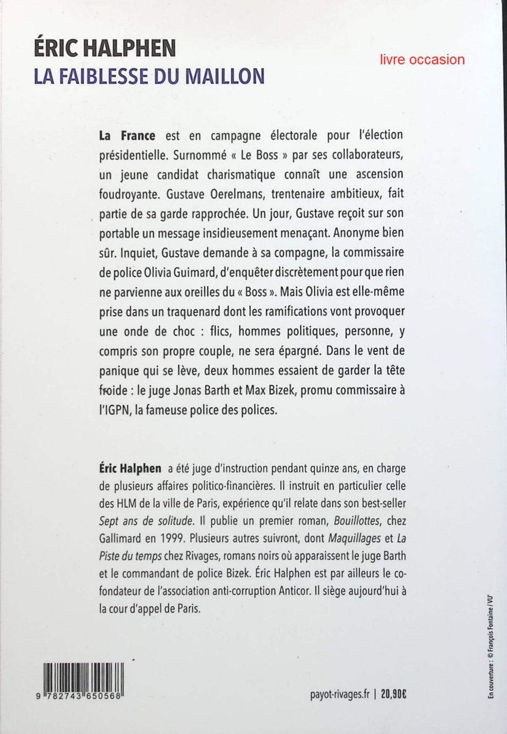 La faiblesse du maillon - Eric Halphen - livre
