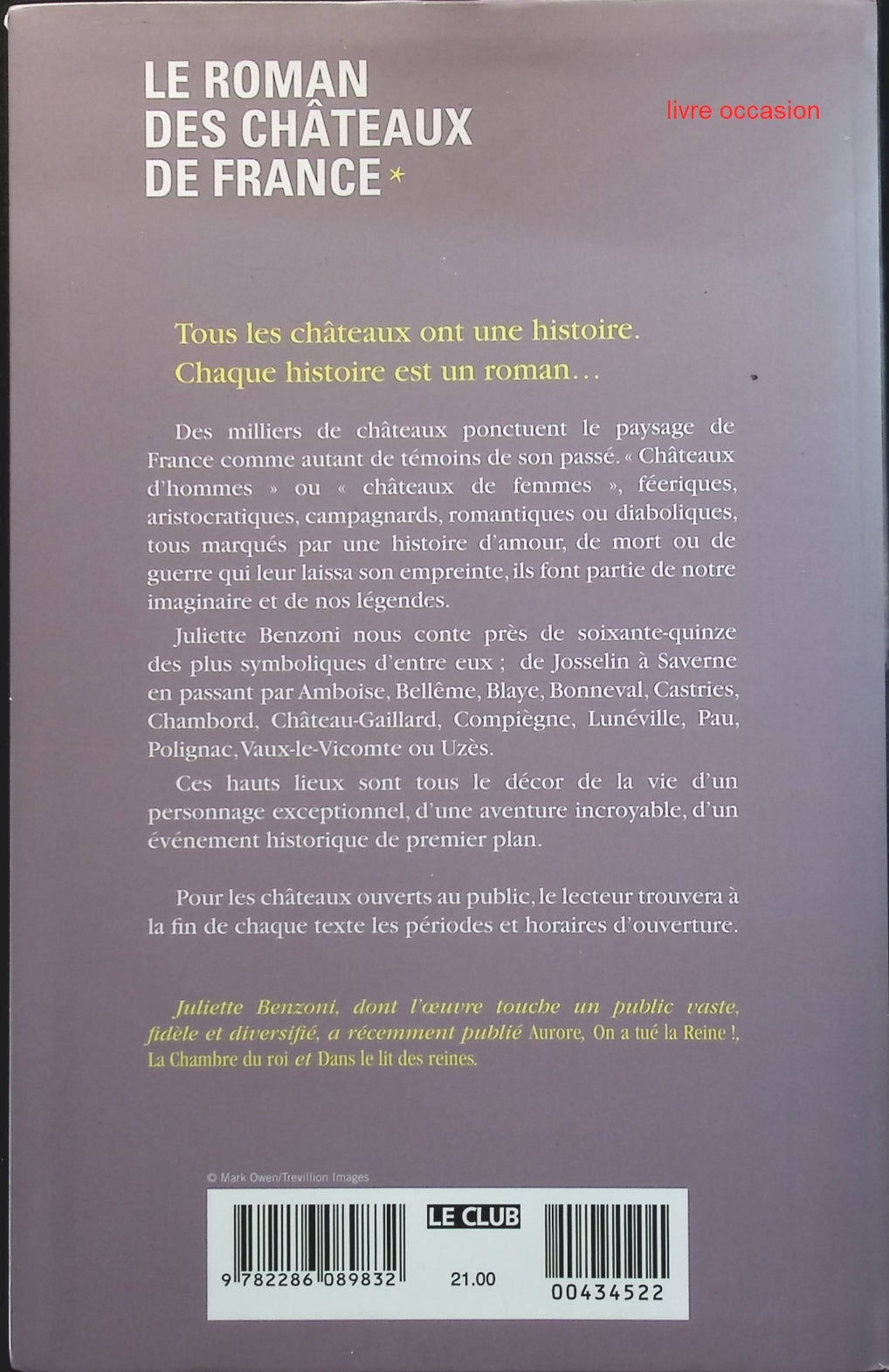 Le Roman des châteaux de France - Juliette Benzoni - livre