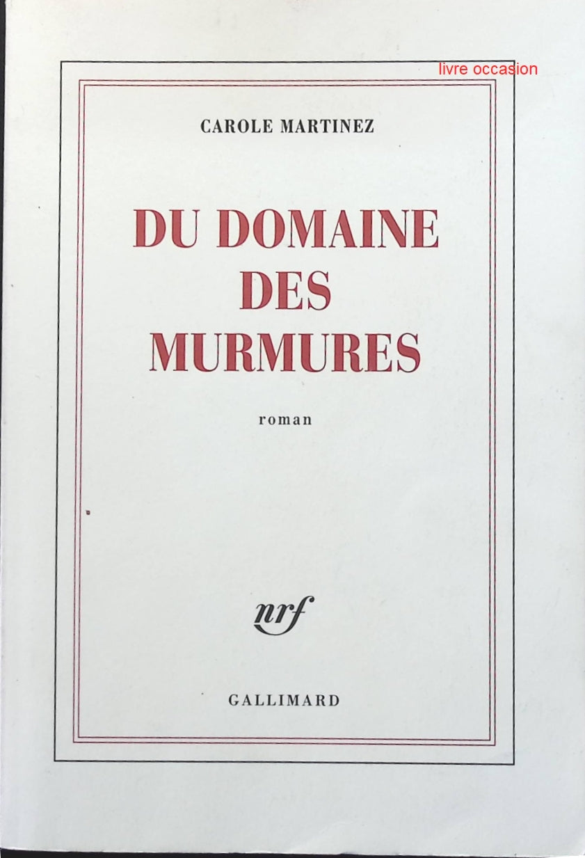 Du domaine des murmures - Carole Martinez - livre