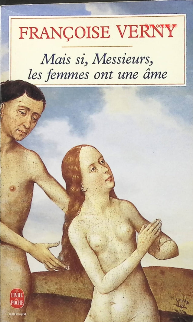 Mais si, messieurs, les femmes ont une âme - Françoise Verny - Livre