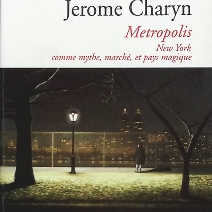 Metropolis - Jerome Charyn - Livre