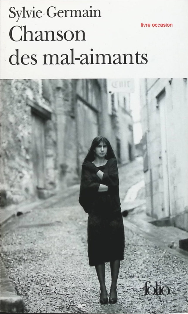 Chanson des mal-aimants - Sylvie Germain - Livre