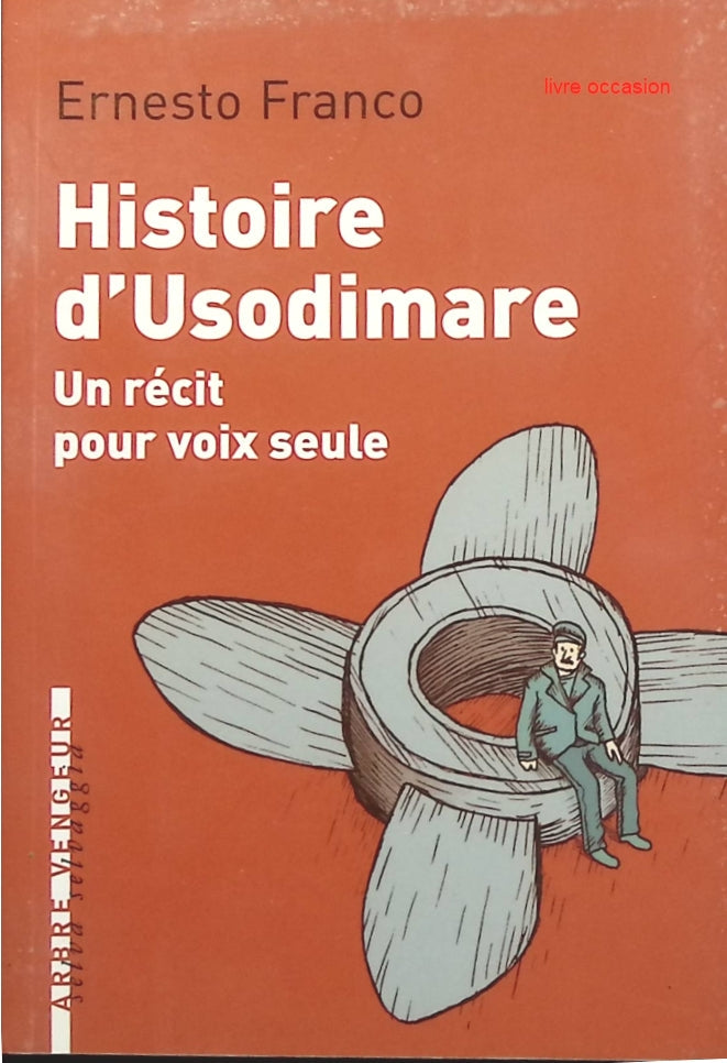 Histoire d'Usodimare : Un récit pour voix seule - Ernesto Franco - Livre
