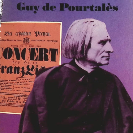 La vie de Franz Liszt - Guy de Pourtalès - Livre