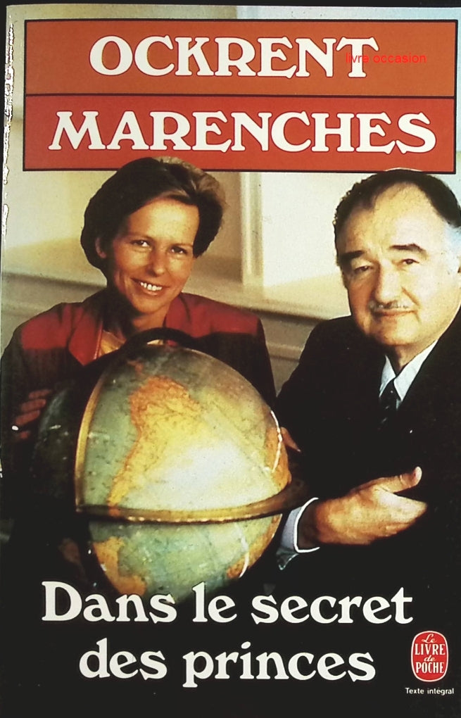 Dans le secret des princes - Christine Ockrent - Livre