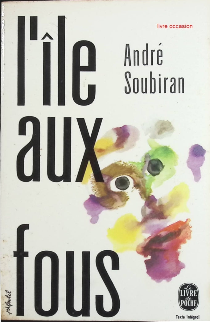 L'île aux fous - André Soubiran - Livre