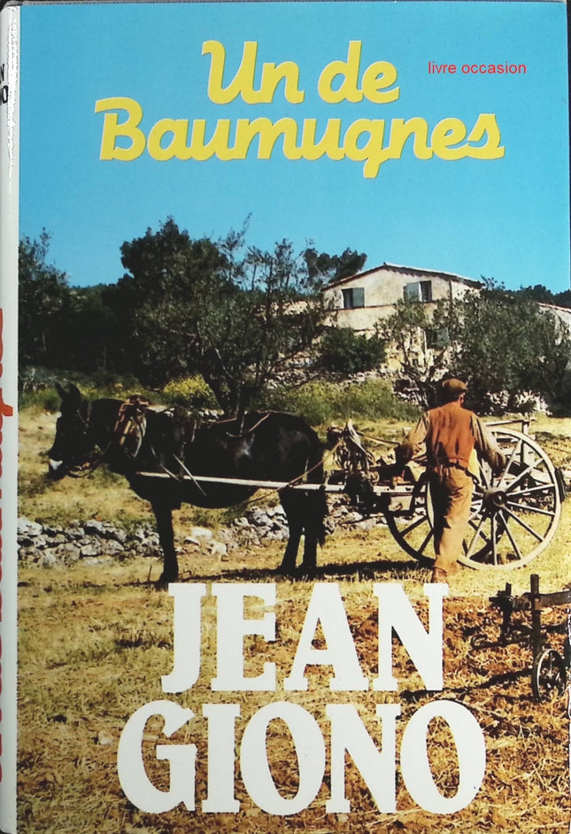 Un de Baumugnes - Jean Giono - Livre