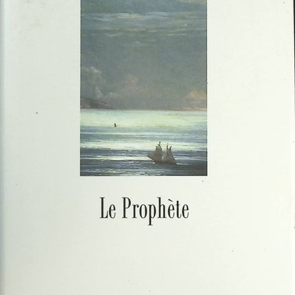 Le Prophète - Khalil Gibran - Livre