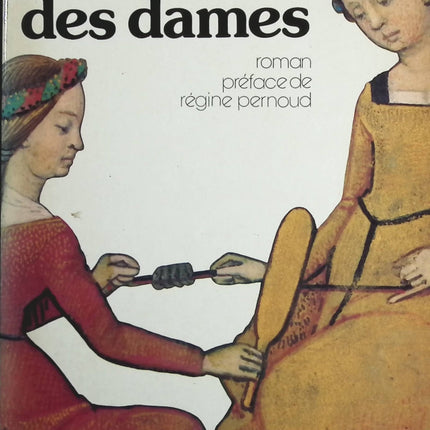La chambre des dames - Jeanne Bourin - Livre