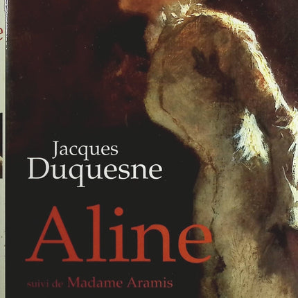 Les Héritières, tome 1 : Aline - Jacques Duquesne - Livre