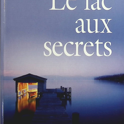 Le lac aux secrets - Adèle Geras - Livre
