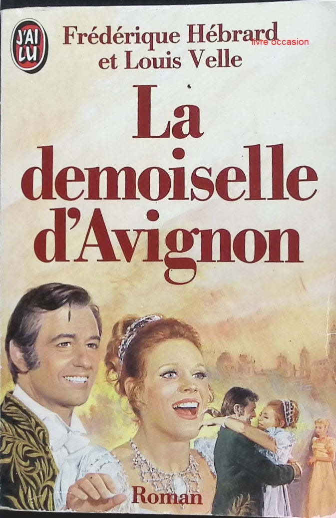 La demoiselle d'Avignon - Frédérique Hébrard - Livre