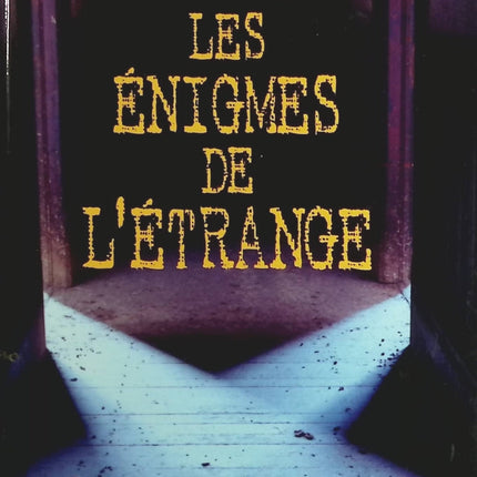 Les Enigmes de l'Etrange - Yves Lignon - Livre