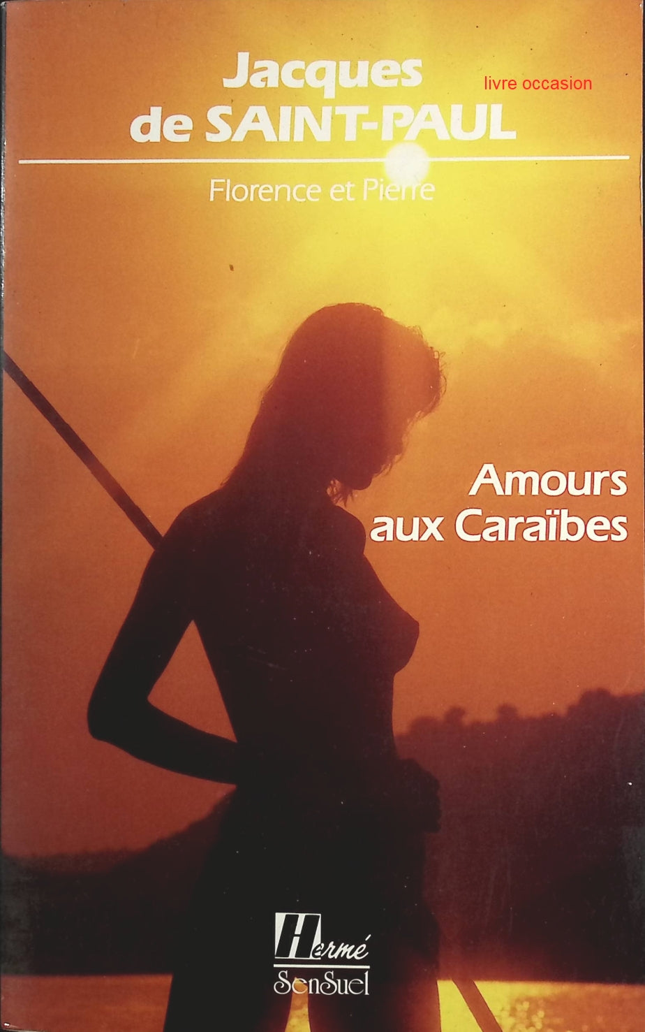 Amours Aux Caraïbes - Jacques De Saint Paul - Livre