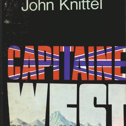 Capitaine West - John Knittel - Livre