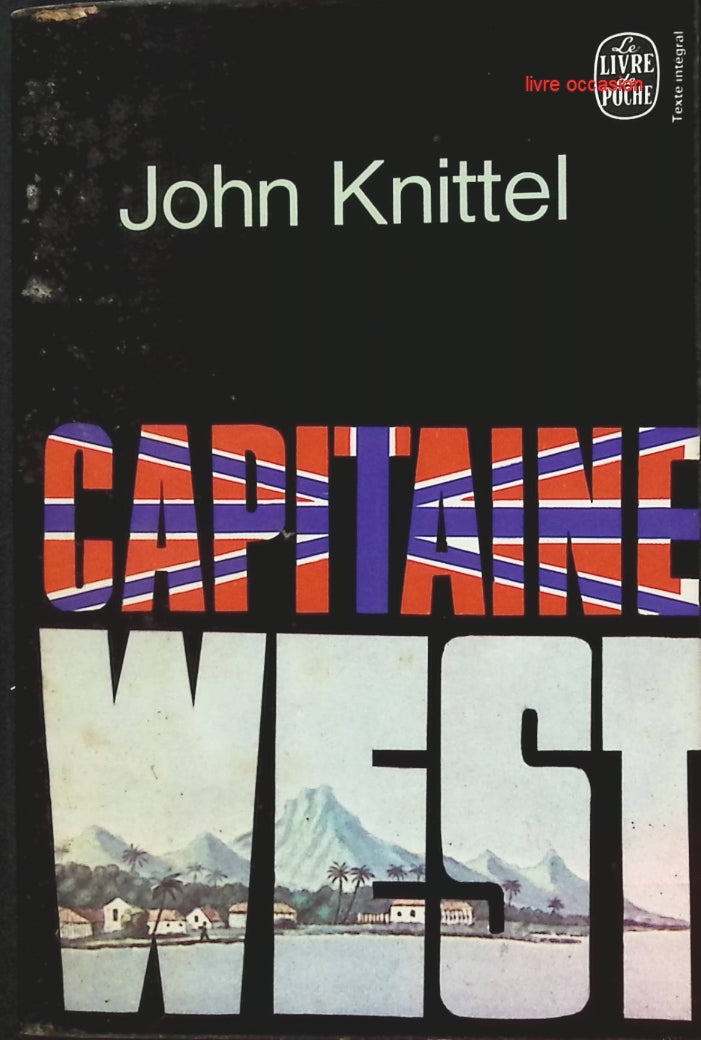 Capitaine West - John Knittel - Livre