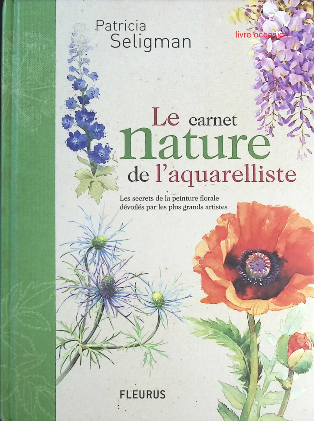 Le carnet nature de l'aquarelliste - Patricia Seligman - Livre