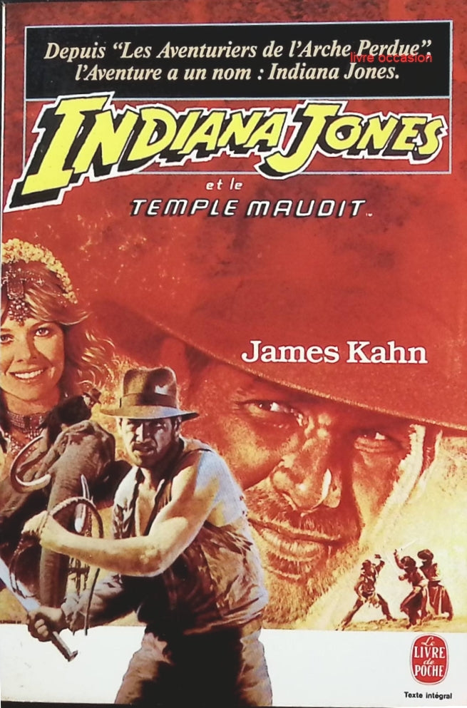 Indiana Jones et le temple maudit - James Kahn - Livre